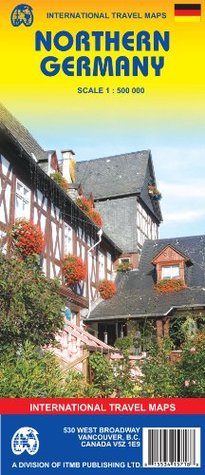 Read Germany North 1:500,000 Travel Map (International Travel Maps) - ITM Canada | ePub