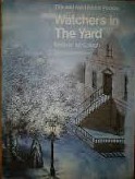 Read online Watchers in the Yard (Tim and the Hidden People Book B4) - Sheila K. McCullagh file in PDF