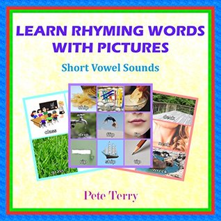 Read online Learn Rhyming Words with Pictures: Short Vowel Sounds - Pete Terry file in PDF