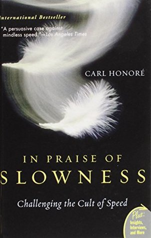 Download In Praise of Slowness: Challenging the Cult of Speed - Carl Honoré | ePub