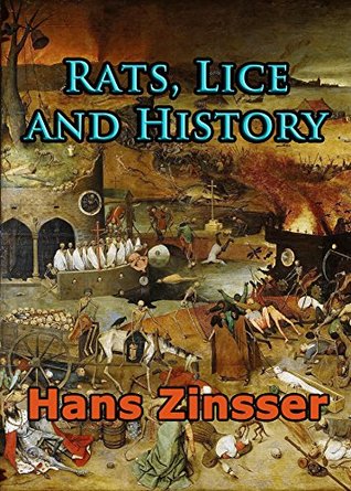 Download Rats, Lice and History: First Edition (Barvas History) - Hans Zinsser file in PDF