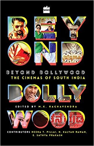 Download Beyond Bollywood : The Cinemas of South India - M. K. Raghavendra | ePub