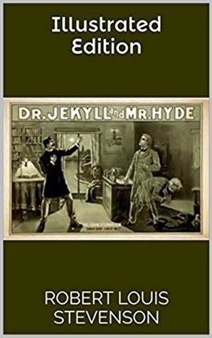 Download Dr. Jekyll and Mr. Hyde - Illustrated Edition - Robert Louis Stevenson | PDF
