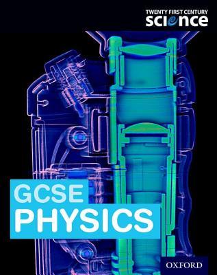 Read Twenty First Century Science: GCSE Physics Student Book - Robin Millar | ePub