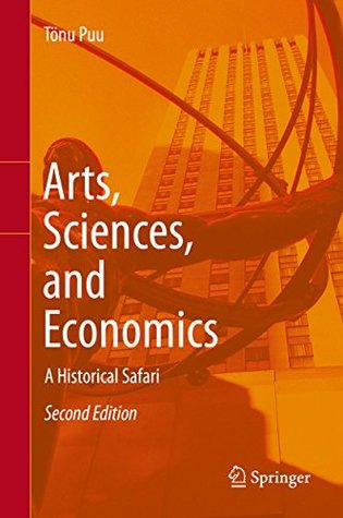 Download Arts, Sciences, and Economics: A Historical Safari - Tönu Puu file in ePub
