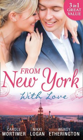 Download From New York With Love: Rumours on the Red Carpet / Rapunzel in New York / Sizzle in the City - Carole Mortimer file in ePub