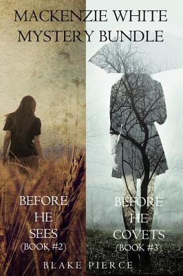 Read MacKenzie White Mystery: Before He Sees (#2) and Before He Covets - Blake Pierce | ePub