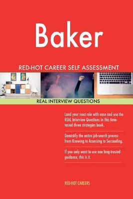 Read Baker Red-Hot Career Self Assessment Guide; 1184 Real Interview Questions - Red-Hot Careers | ePub