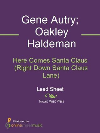 Read online Here Comes Santa Claus (Right Down Santa Claus Lane) - Gene Autry file in ePub