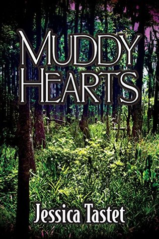 Read online Muddy Hearts (The Raleigh Cheramie Series Book 3) - Jessica Tastet file in ePub