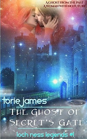 Read The Ghost of Secret's Gate (Loch Ness Legends) - Torie N. James file in PDF