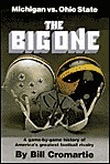 Download The Big One: A Game by Game History of the Michigan-Ohio State Football Rivalry - Bill Cromartie | ePub