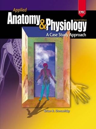 Read online Applied Anatomy & Physiology: Workbook and Lab Manual - Brian Shmaefsky file in ePub