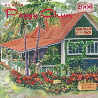 Read online The Art of Peggy Chun 2006 16-month Deluxe Calendar - Peggy Chun file in ePub