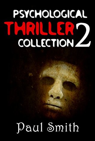 Read online A Psychological Mystery and Suspense Thriller Collection 2 - Paul Smith file in ePub