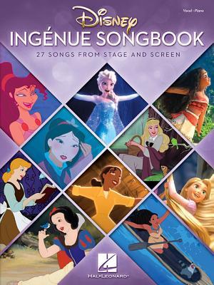 Read Disney Ingenue Songbook: 27 Songs from Stage and Screen - Hal Leonard Publishing Company file in ePub