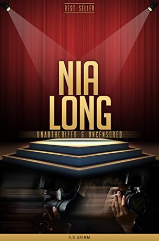 Download Nia Long Unauthorized & Uncensored (All Ages Deluxe Edition with Videos) - R.B. Grimm | ePub