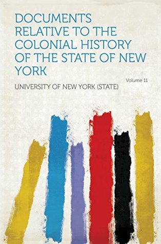 Download Documents Relative to the Colonial History of the State of New York - (state) file in PDF