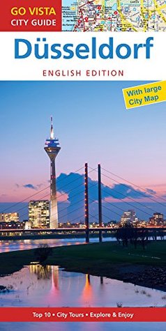 Read online GO VISTA: City Guide Düsseldorf - English Edition: Guidebook with extra map - Frank Geile | ePub