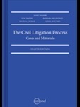Read The Civil Litigation Process: Cases and Materials - Janet Elizabeth Walker | PDF