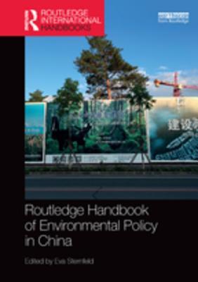 Read Routledge Handbook of Environmental Policy in China - Eva Sternfeld | PDF