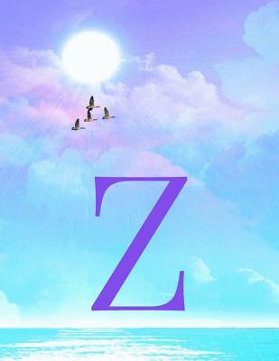 Download Z: Monogram Initial Z Notebook for Women, Teens and Girls - See Your Initials in the Clouds Paradise Purple Sky - 8.5 X 11 Composition Notebook, Journal, Diary - NOT A BOOK file in PDF