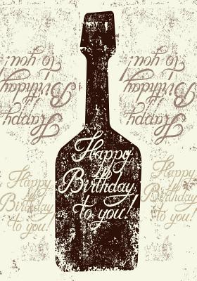 Read Happy Birthday to You: Birthday Book Journal, Birthday Journal Notebook for Birthday Wishes, Messages & Doodling, 7 X 10, 120 Blank Pages (Birthday Keepsake Book) - NOT A BOOK | ePub