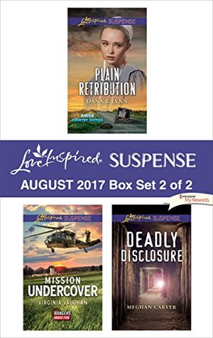 Read online Harlequin Love Inspired Suspense August 2017 - Box Set 2 of 2: Plain Retribution\Mission Undercover\Deadly Disclosure - Dana R. Lynn file in ePub