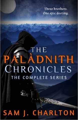 Download The Palâdnith Chronicles: The Complete Series - Sam J. Charlton file in PDF