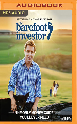 Download The Barefoot Investor: Be Smarter Than Your Lawyer and Venture Capitalist - Scott Pape file in ePub