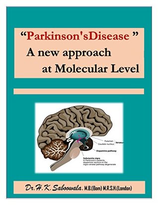 Download Parkinson's Disease' - a new approach at Molecular level - Dr. Hakim Saboowala file in PDF