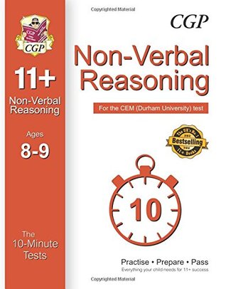 Read online 10-Minute Tests for 11 Non-Verbal Reasoning Ages 8-9 - CEM Test - CGP Books | ePub