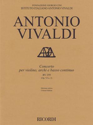 Read online Concerto for Violin, Strings and Basso Continuo - RV 259 Op. 6 No. 2: Critical Edition Score - Antonio Vivaldi | ePub