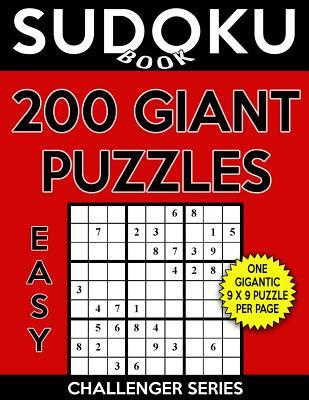 Read Sudoku Book 200 Easy Giant Size Puzzles: Sudoku Puzzle Book with One Large Print Gigantic Puzzle Per Page, One Level of Difficulty - Sudoku Book | ePub