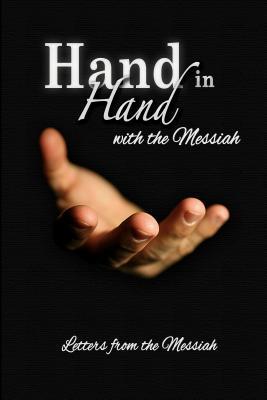Read online Hand in Hand with the Messiah: Letters from the Messiah - Debra Stuart Sanford | PDF