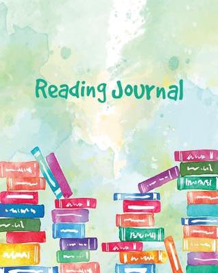 Read Reading Journal: Reading Log for Book Lover Large 8x10 116 Pages for Spacious Record & Book Lover - Creative Reading Log file in ePub