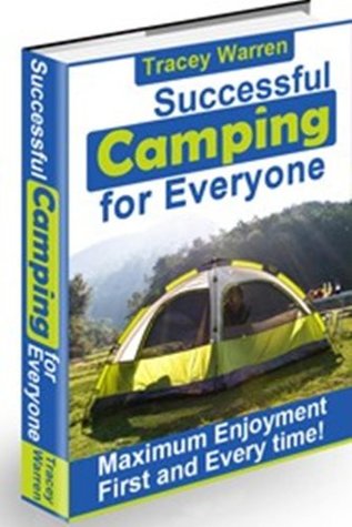 Download Successful Camping for Everyone-The Complete Guide to an Enjoyable Camping Experience!AAA - Tracey Warren file in ePub