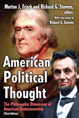 Download American Political Thought: The Philosophic Dimension of American Statesmanship - Richard Stevens file in PDF