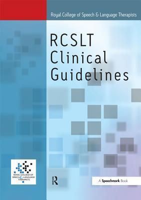 Read Royal College of Speech & Language Therapists Clinical Guidelines - Sylvia Taylor-Goh | PDF