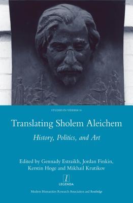 Download Translating Sholem Aleichem: History, Politics and Art - Gennady Estraikh file in ePub