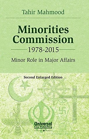 Read Minorities Commission 1978-2015 - Minor Role in Major Affairs - Tahir Mahmood file in PDF