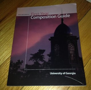 Read online First-Year Composition Guide University of Georgia - Susan Moore | ePub