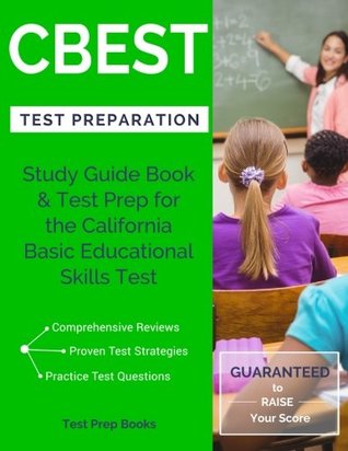 Read CBEST Test Preparation: Study Guide Book & Test Prep for the California Basic Educational Skills Test - CBEST Study Guide Prep Team file in ePub