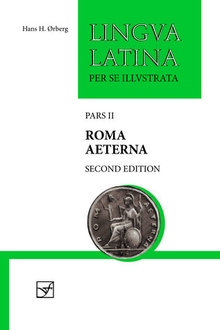 Read Roma Aeterna: Second Edition, with Full Color Illustrations - Hans H Oerberg file in ePub