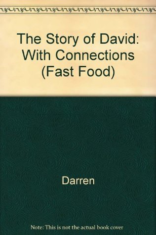 Download The Story of David: With Connections (Fast Food) - Darren | ePub