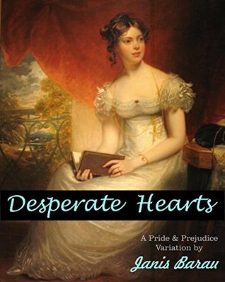Read Desperate Hearts: A Pride and Prejudice Variation - Anna Kate Suton file in ePub