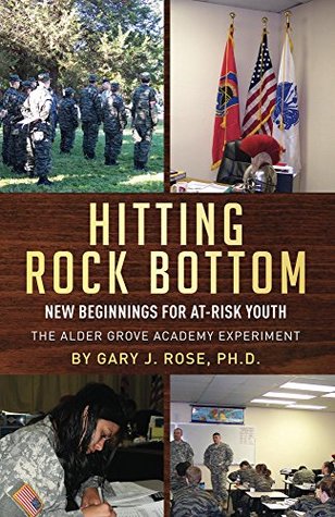 Download Hitting Rock Bottom: New Beginnings for At-risk Youth - Gary J Rose | ePub