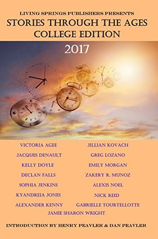 Read online Stories Through The Ages College Edition 2017 - Dan Peavler file in ePub