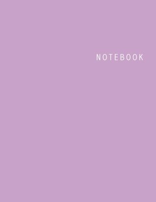 Read Notebook: Unlined Notebook - Large (8.5 x 11 inches) - 100 Pages - Lilac Cover - NOT A BOOK | PDF
