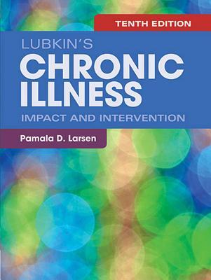 Read online Lubkin's Chronic Illness: Impact and Intervention - Pamala D. Larsen | PDF